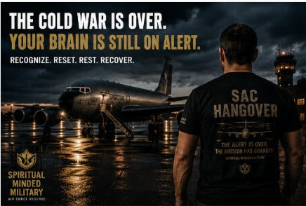 Spiritual Minded Military Air Force Reserve: Why Your Brain Is Still on Alert 30 Years Later