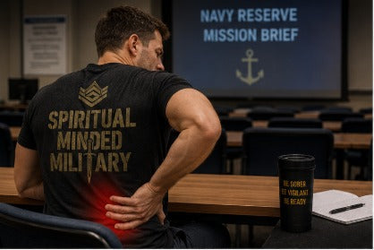 Spiritual Minded Military California Navy Reserve: Why Does Your Back Hurt After Sitting Through Briefings?