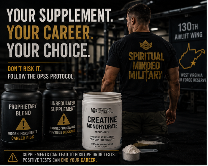 Spiritual Minded Military West Virginia Air Force Reserve: Why Is Your Sports Supplement a Career Risk? — The OPSS Protocol